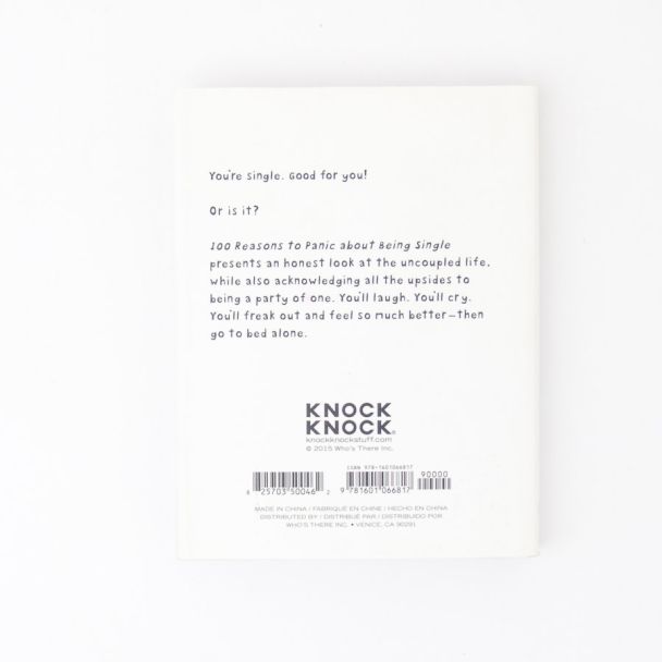 Knock Knock 100 Reason To Panic About Being Single