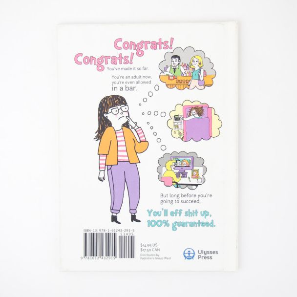 Oh, the Places You'll Eff Up! A Parody for Your Twenties by Josh Biller & Patrick Casey