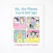 Oh, the Places You'll Eff Up! A Parody for Your Twenties by Josh Biller & Patrick Casey